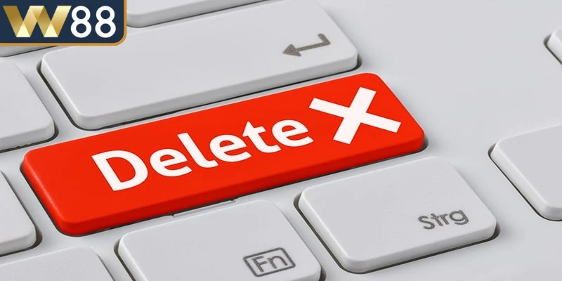 Lý do người dùng muốn xóa tài khoản W88